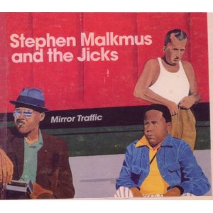 Stephen Malkmus and The Jicks - Mirror Traffic